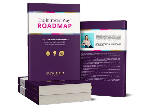 The Introvert Way Roadmap by Susanna Reay The Introvert Way Roadmap by Susanna Reay